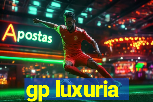 gp luxuria